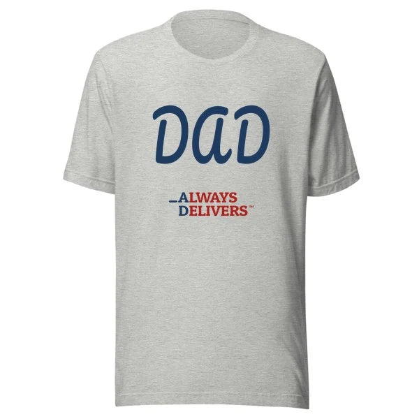 dad-always-delivers-tee|tee|heather