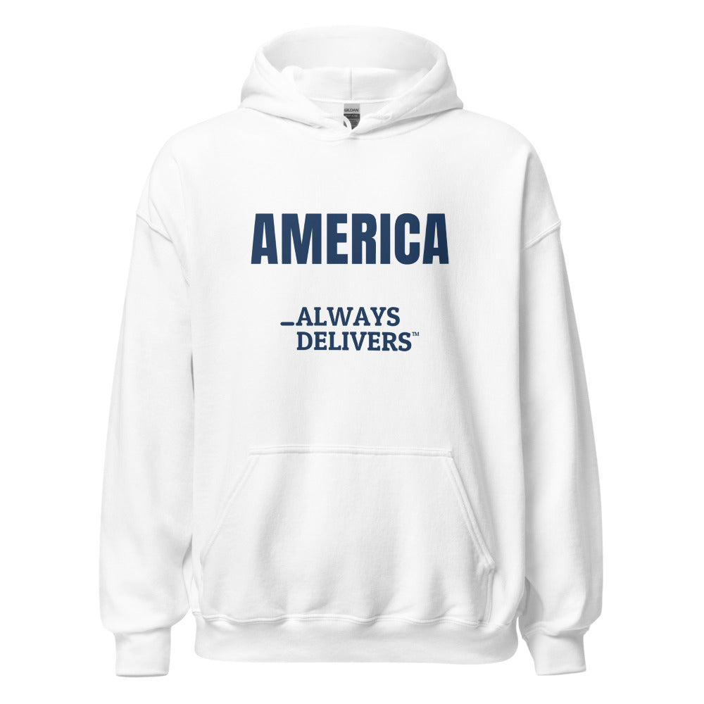 AMERICA Always Delivers — Hoodie