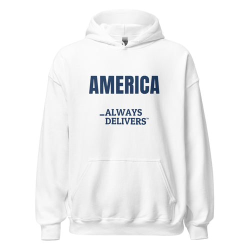 AMERICA Always Delivers — Hoodie