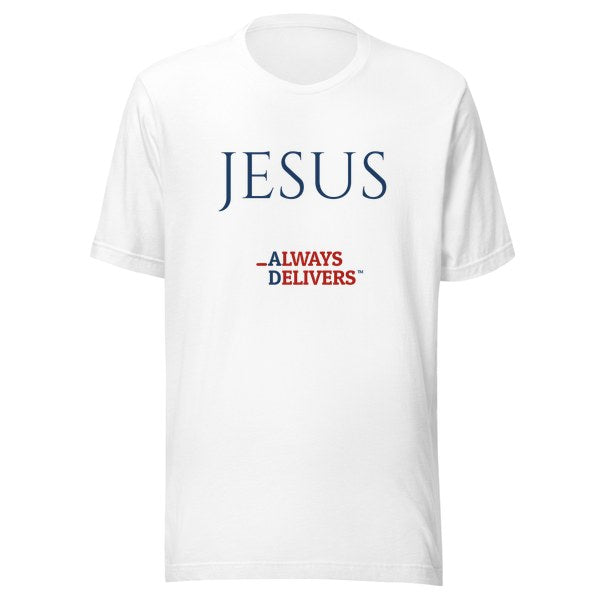 Jesus Always Delivers