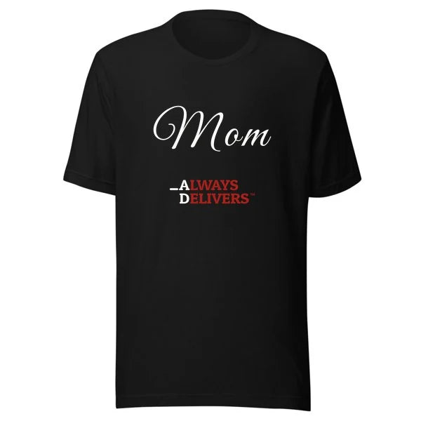 mom-always-delivers-tee|tee|black
